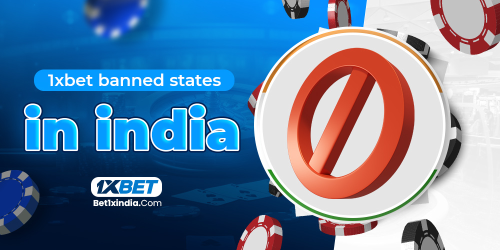 1xbet banned states in india